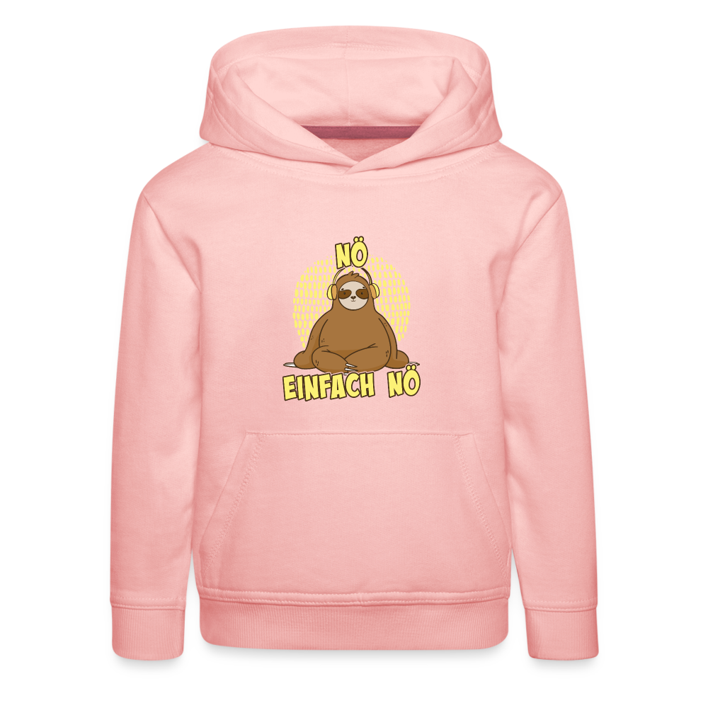 Faultier Kopfhörer Nö Einfach Nö Kinder Premium Hoodie - Kristallrosa