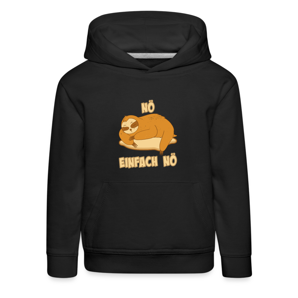 Faultier Schlafen Nö Einfach Nö Kinder Premium Hoodie - Schwarz