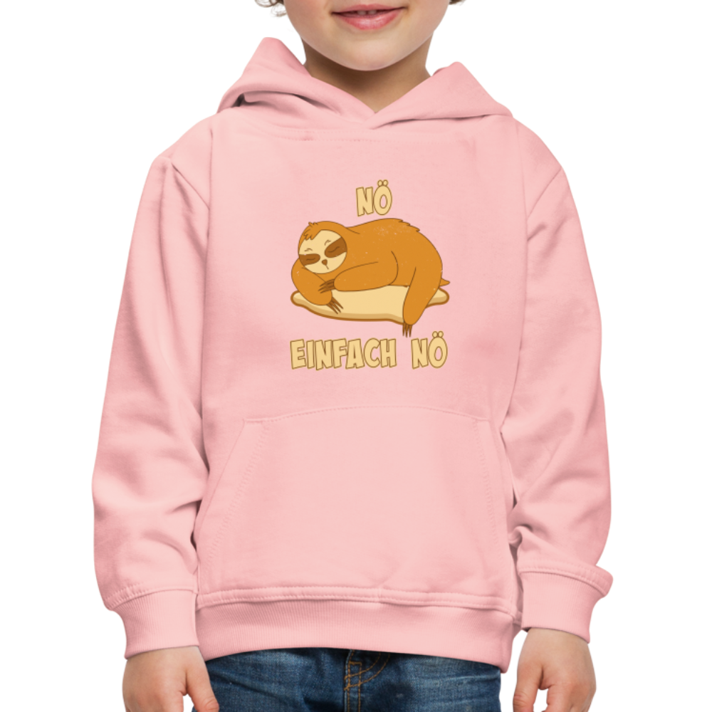 Faultier Schlafen Nö Einfach Nö Kinder Premium Hoodie - Kristallrosa