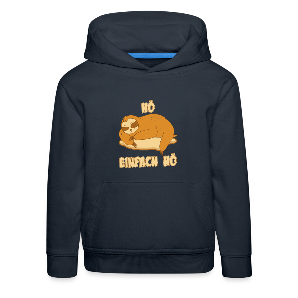 Faultier Schlafen Nö Einfach Nö Kinder Premium Hoodie - Navy