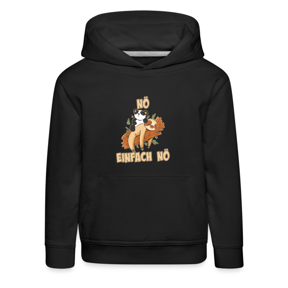 Faultier Panda Nö Einfach Nö Kinder Premium Hoodie - Schwarz