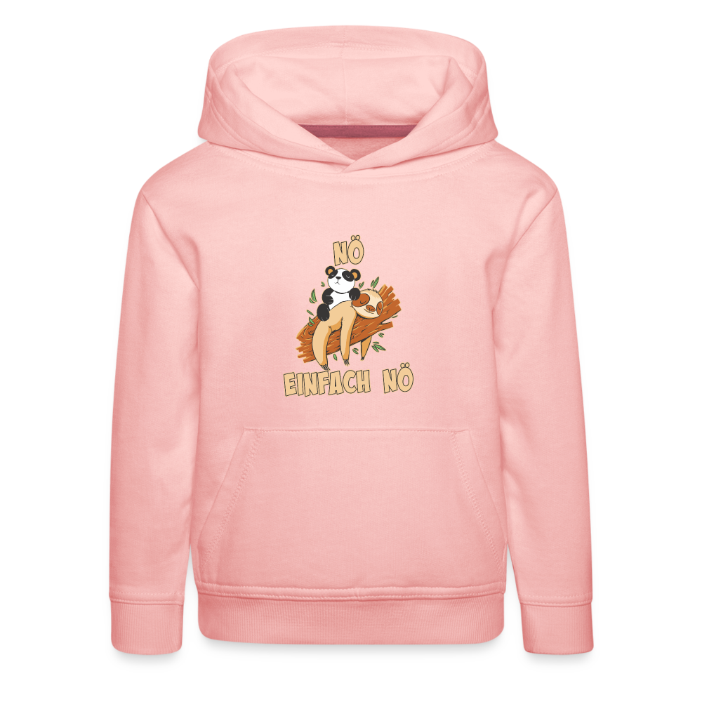 Faultier Panda Nö Einfach Nö Kinder Premium Hoodie - Kristallrosa