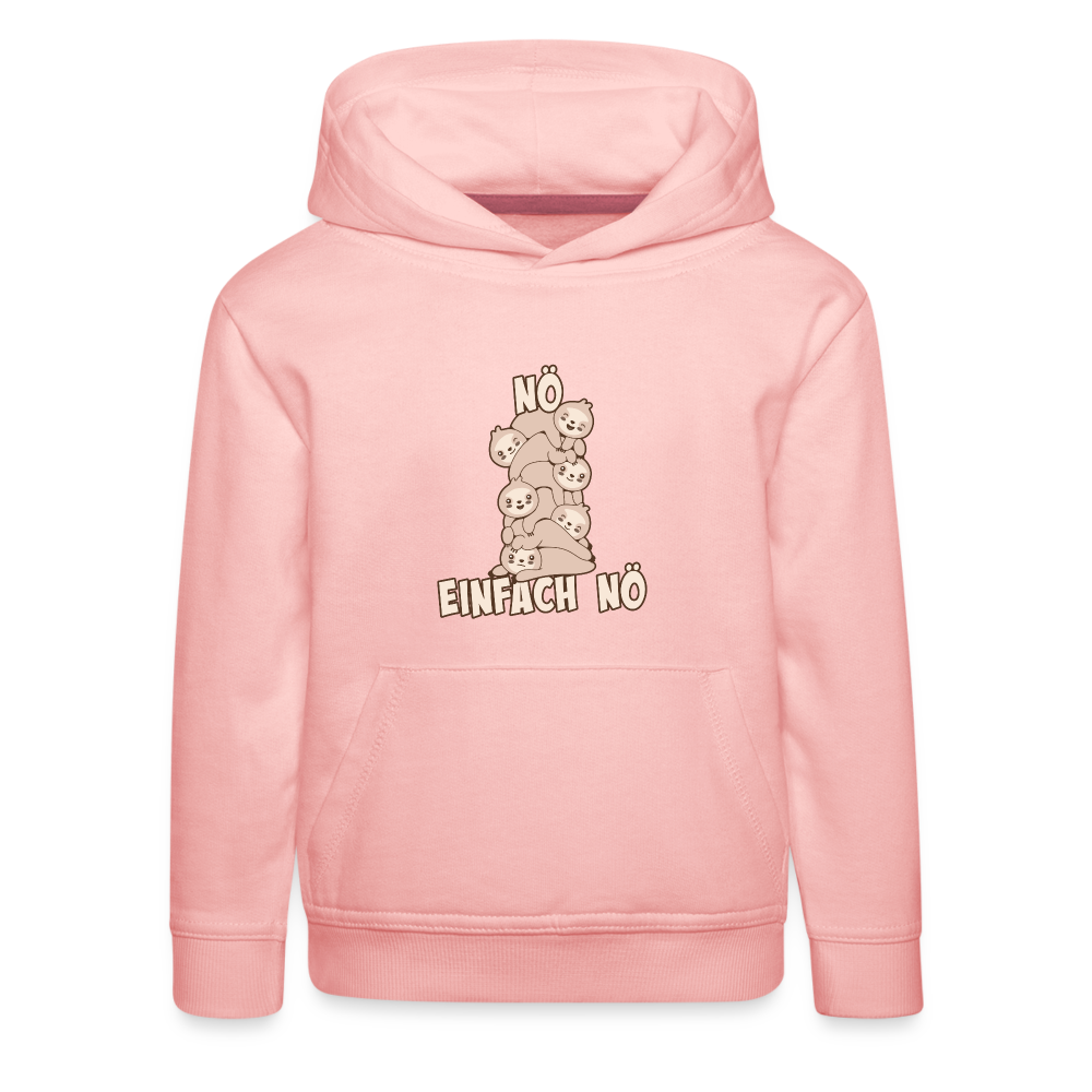 Faultier Faultierstapel Nö Einfach Nö Kinder Premium Hoodie - Kristallrosa