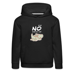 Drache Nö Einfach Nö Kinder Premium Hoodie - Schwarz