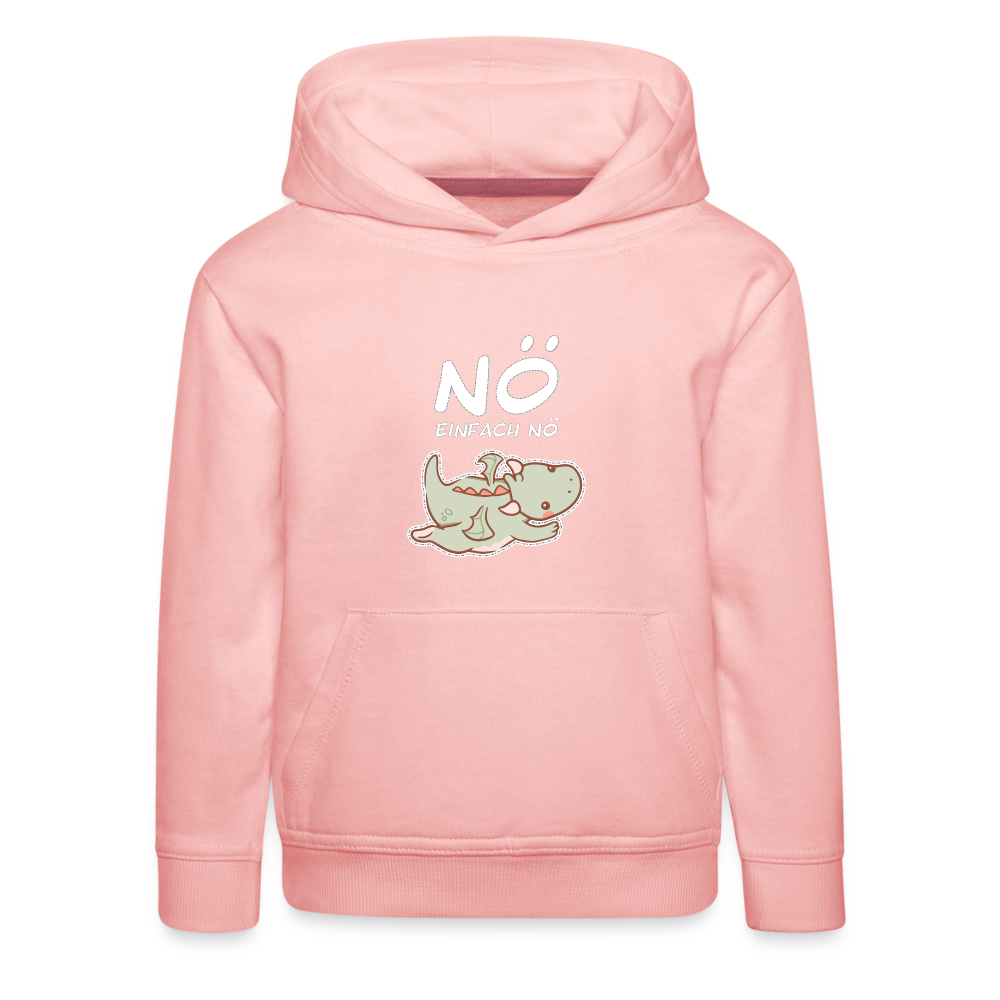 Drache Nö Einfach Nö Kinder Premium Hoodie - Kristallrosa