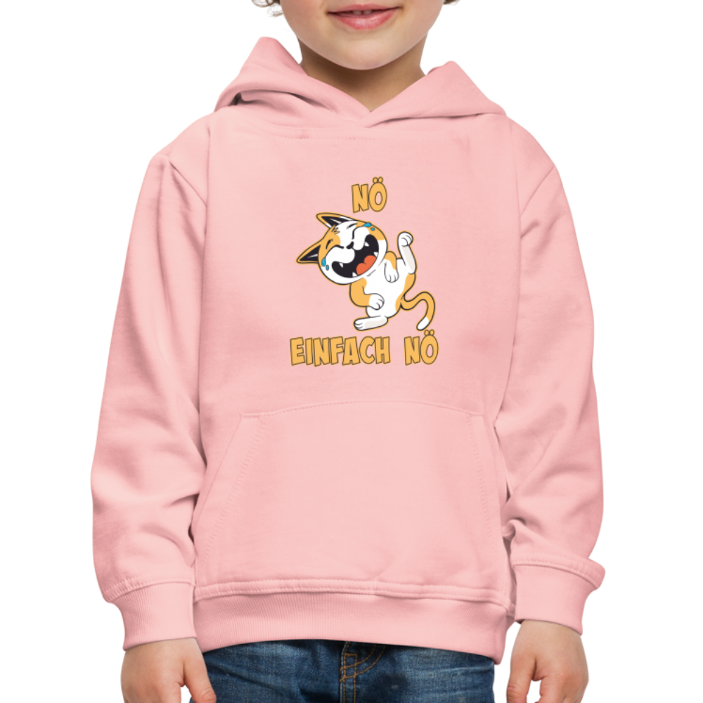 Katze Nö Einfach Nö Kinder Premium Hoodie - Kristallrosa