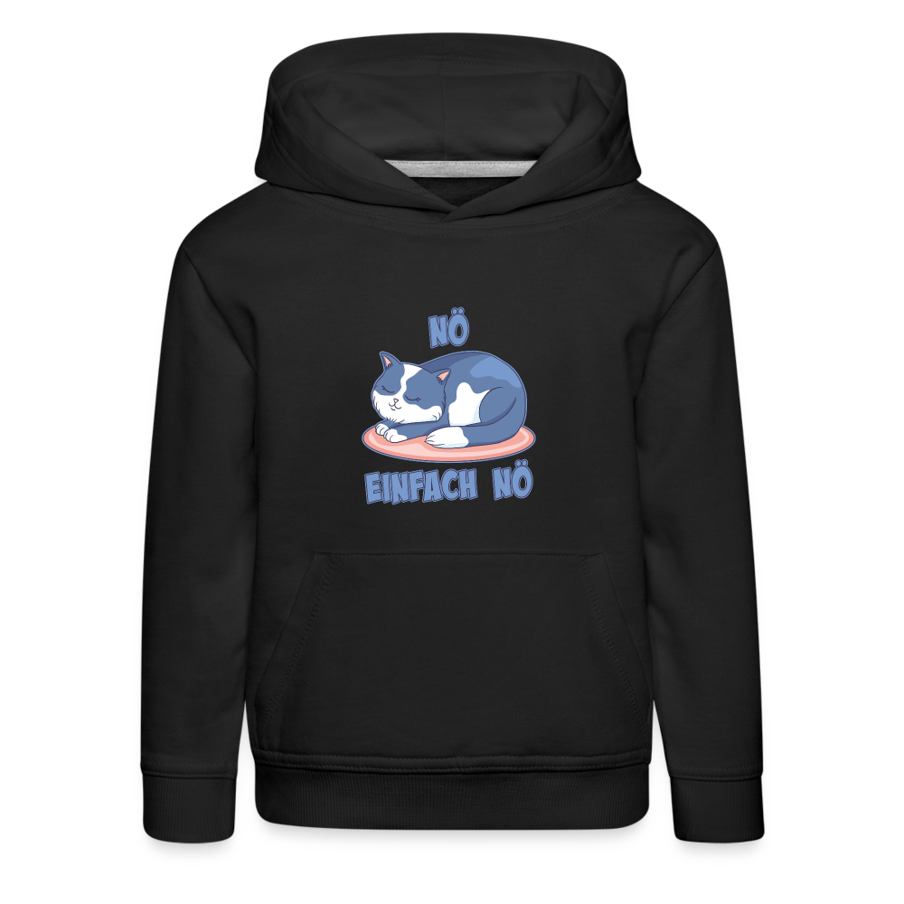 Schlafende Katze Nö Einfach Nö Kinder Premium Hoodie - Schwarz