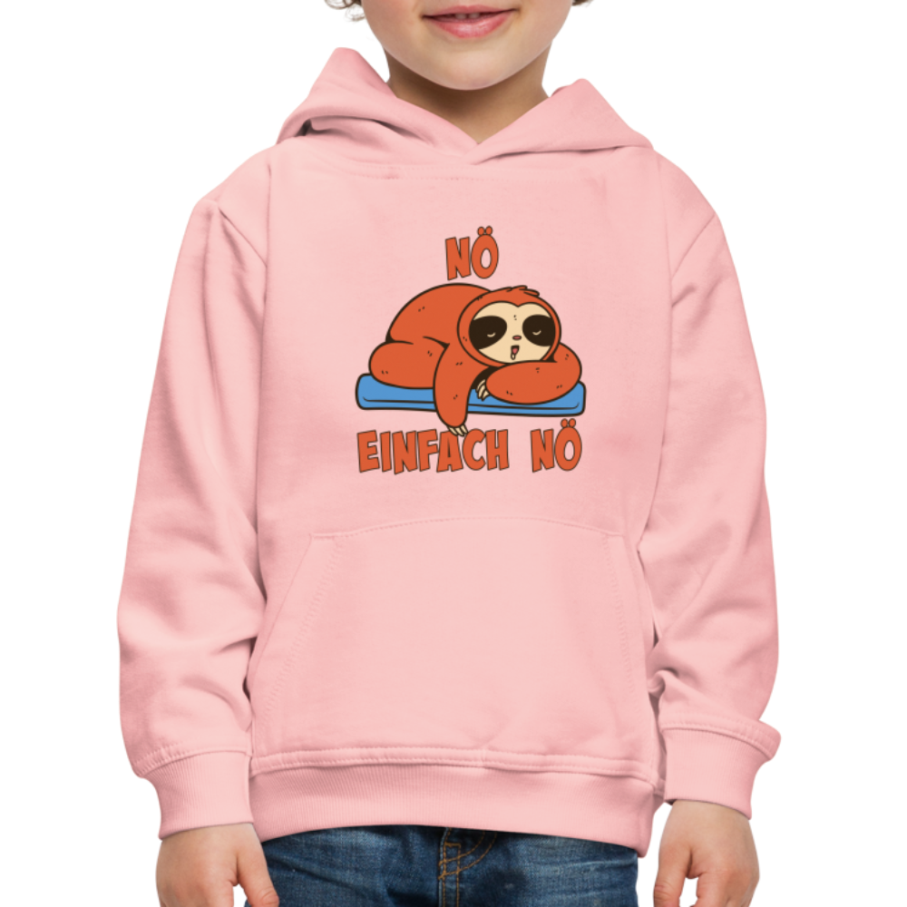 Faultier Nö Einfach Nö Kinder Premium Hoodie - Kristallrosa