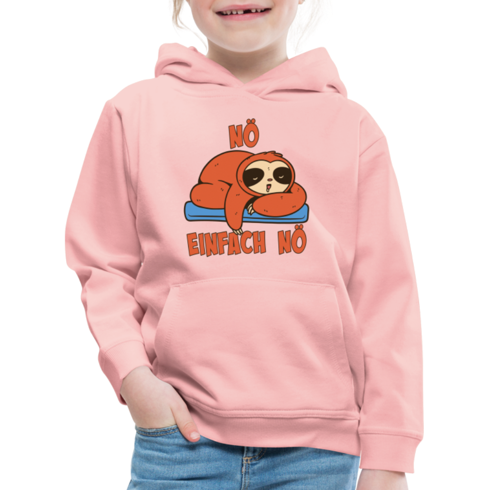 Faultier Nö Einfach Nö Kinder Premium Hoodie - Kristallrosa