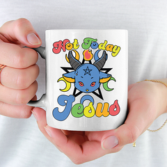 Not Today Jesus III