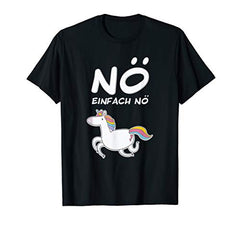 NÖ Einhorn | Lustiger Cooler Spruch | Für Mädchen & Teenager T-Shirt in Default Title in Größe 