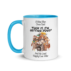 A Wise Man Once Said Dogs | Two tone mug