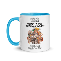 A Wise Man Once Said Dogs | Zweifarbige Tasse
