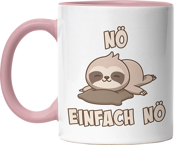 Nö Einfach Nö Faultier 2 Witzige Altrosa Tasse kaufen Geschenk
