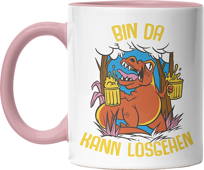 Bin da kann losgehen T Rex Bier Witzige Altrosa Tasse kaufen Geschenk
