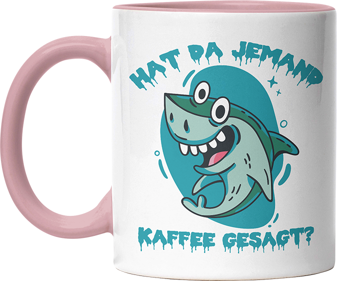 Hat da jemand Kaffee gesagt Hai Witzige Altrosa Tasse kaufen Geschenk