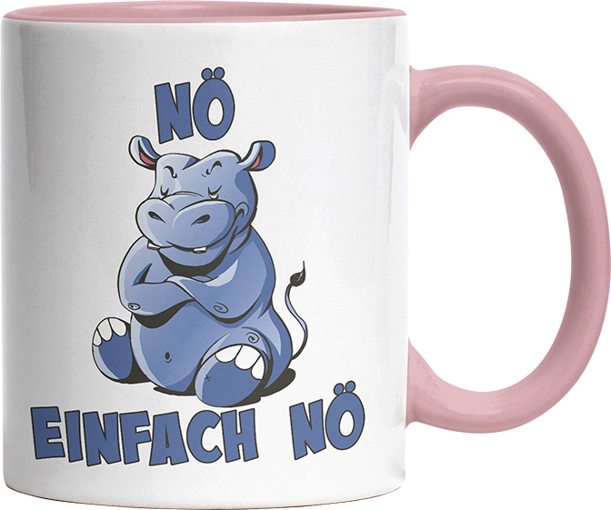 Nö Einfach Nö Hippo Witzige Altrosa Tasse kaufen Geschenk
