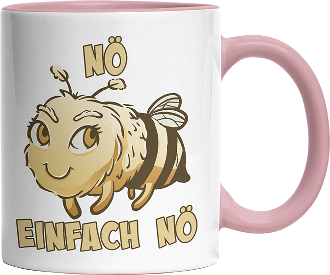 Nö Einfach Nö Biene 2 Witzige Altrosa Tasse kaufen Geschenk