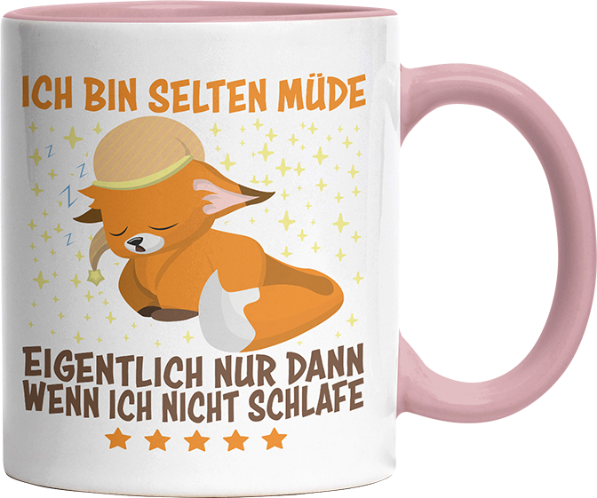Ich bin selten müde eigentlich nur wenn ich nicht schlafe Fox Witzige Altrosa Tasse kaufen Geschenk