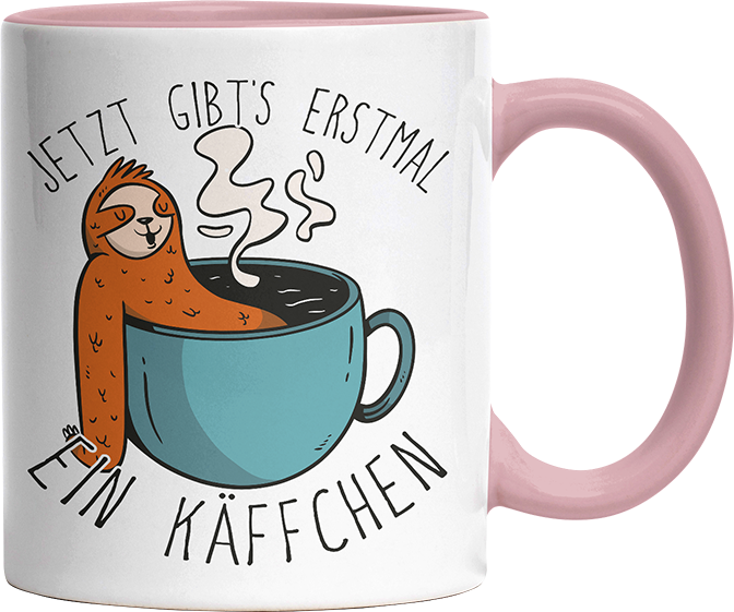 Jetzt gibts erstmal ein Käffchen Faultier 1 Witzige Altrosa Tasse kaufen Geschenk