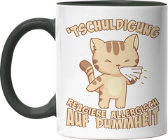 Tschuldigung reagiere allergisch auf Dummheit Katze 1 Witzige Black Tasse kaufen Geschenk
