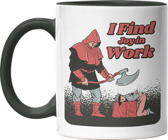 I find joy in work Witzige Black Tasse kaufen Geschenk
