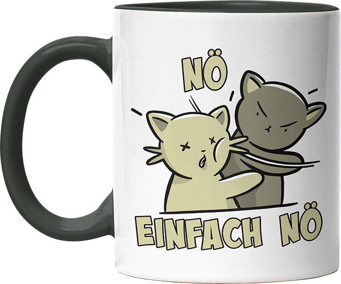 Nö Einfach Nö Katzen Ohrfeige Witzige Black Tasse kaufen Geschenk