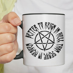 Lieber in der Hölle regieren als im Himmel dienen Witzige schwarze Tasse kaufen Geschenk