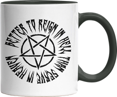 Lieber in der Hölle regieren als im Himmel dienen Witzige Black Tasse kaufen Geschenk