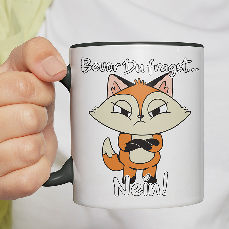 Bevor Du fragst nein Fuchs 3 Witzige schwarze Tasse kaufen Geschenk