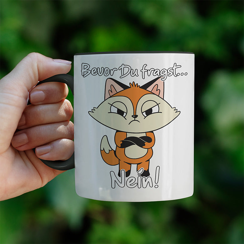 Bevor Du fragst nein Fuchs 3 Witzige schwarze Tasse kaufen Geschenk