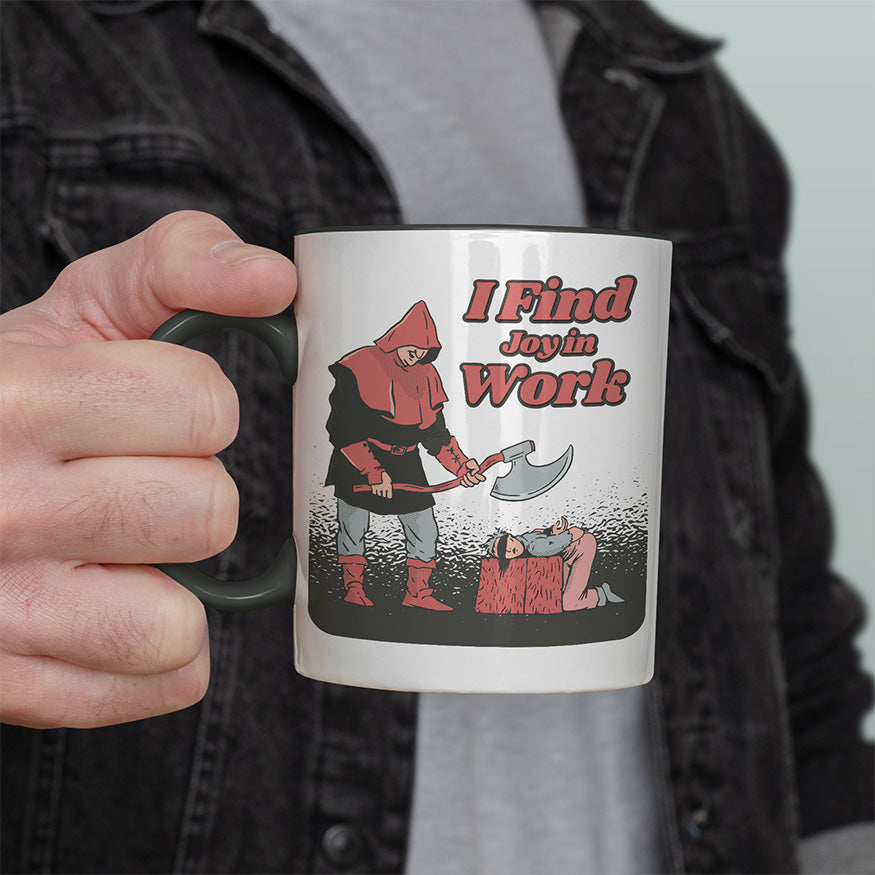 I find joy in work Witzige schwarze Tasse kaufen Geschenk