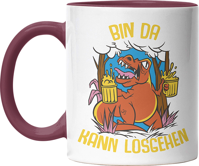 Bin da kann losgehen T Rex Bier Witzige Bordeaux Tasse kaufen Geschenk