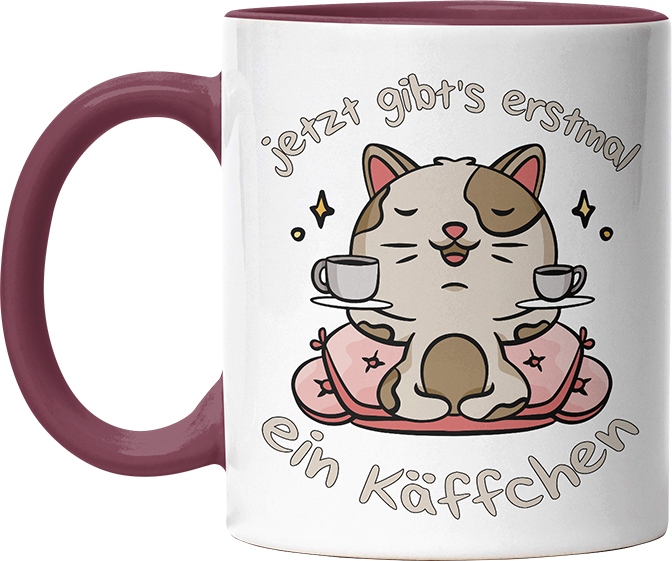 Jetzt gibts erstmal ein Käffchen Katze 3 Witzige Bordeaux Tasse kaufen Geschenk