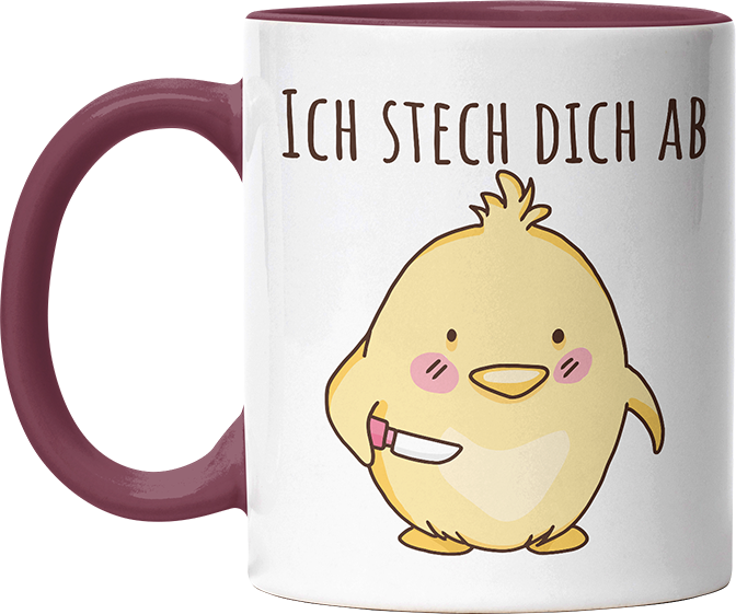 Ich stech dich ab Hühnchen Witzige Bordeaux Tasse kaufen Geschenk