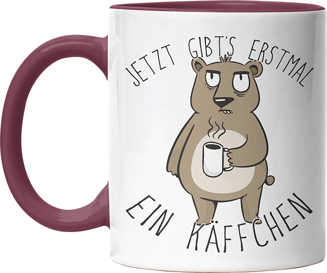 Jetzt gibts erstmal ein Käffchen Bär 2 Witzige Bordeaux Tasse kaufen Geschenk