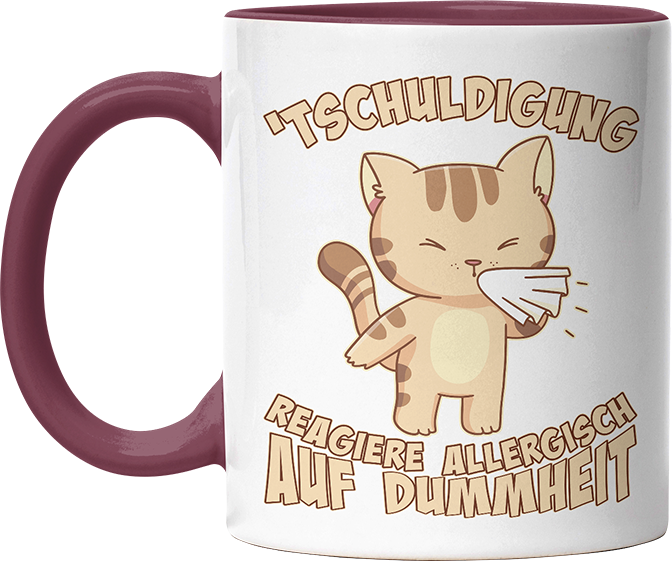 Tschuldigung reagiere allergisch auf Dummheit Katze 1 Witzige Bordeaux Tasse kaufen Geschenk