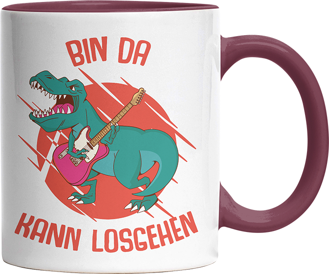 Bin da kann losgehen T Rex 1 Witzige Bordeaux Tasse kaufen Geschenk