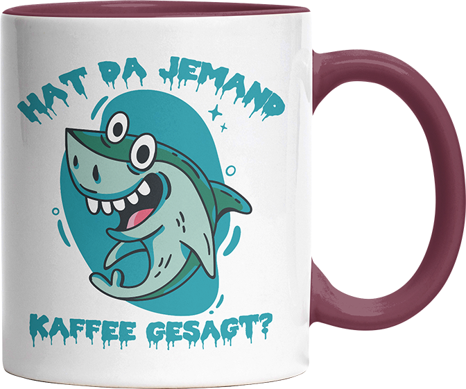 Hat da jemand Kaffee gesagt Hai Witzige Bordeaux Tasse kaufen Geschenk