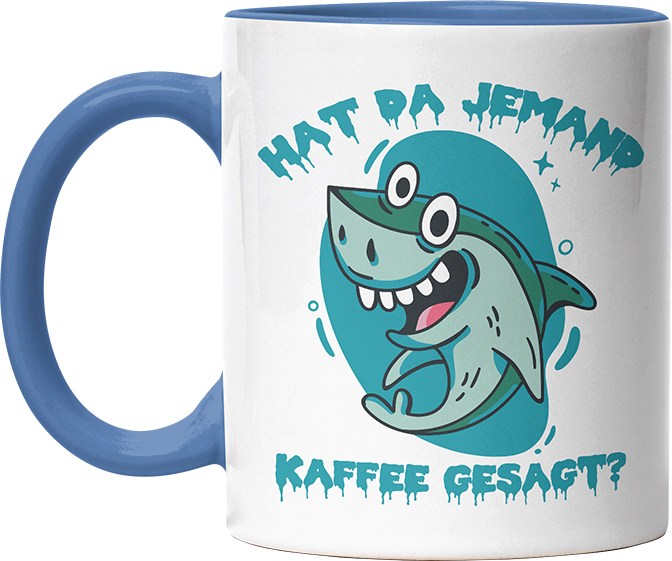 Hat da jemand Kaffee gesagt Hai Witzige Cambridge Blue Tasse kaufen Geschenk