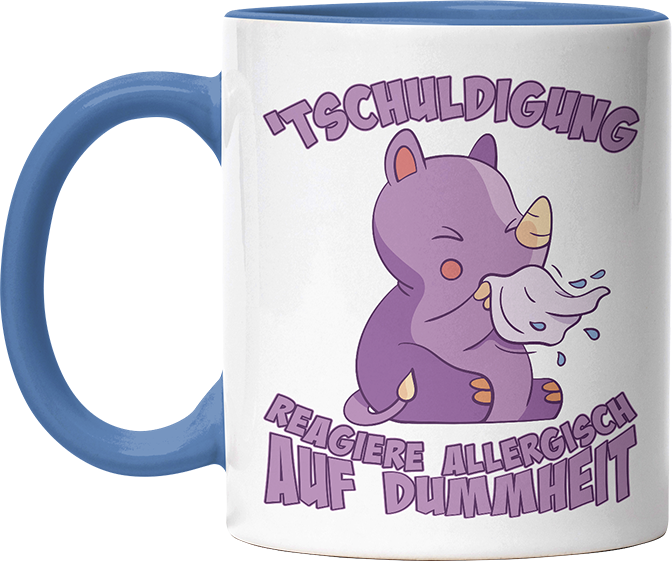 Tschuldigung reagiere allergisch auf Dummheit Nashorn Witzige Cambridge Blue Tasse kaufen Geschenk