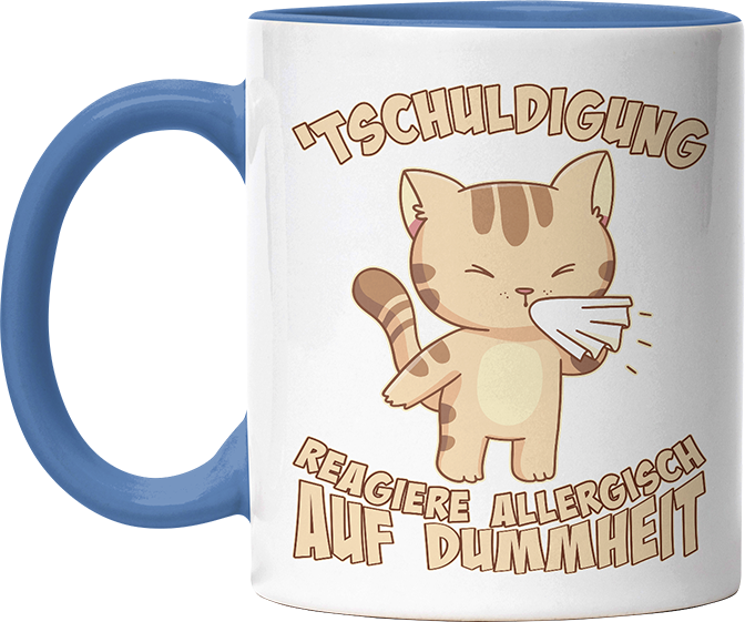 Tschuldigung reagiere allergisch auf Dummheit Katze 1 Witzige Cambridge Blue Tasse kaufen Geschenk