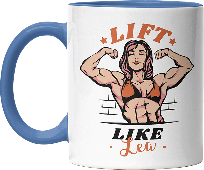 Lift Like Bodybuilderin Personalisierbar Name Witzige Cambridge Blue Tasse kaufen Geschenk