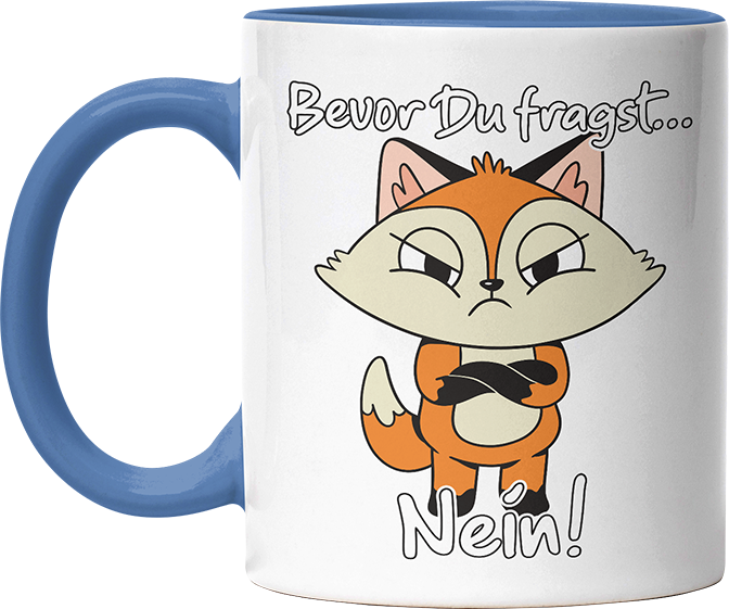 Bevor Du fragst nein Fuchs 3 Witzige Cambridge Blue Tasse kaufen Geschenk