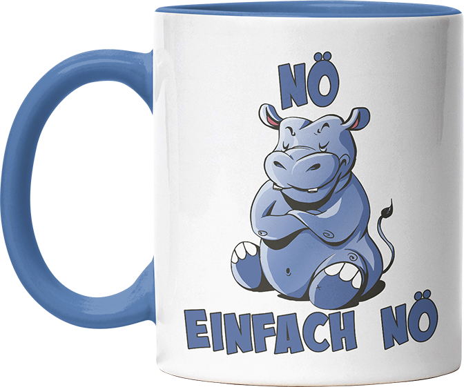 Nö Einfach Nö Hippo Witzige Cambridge Blue Tasse kaufen Geschenk