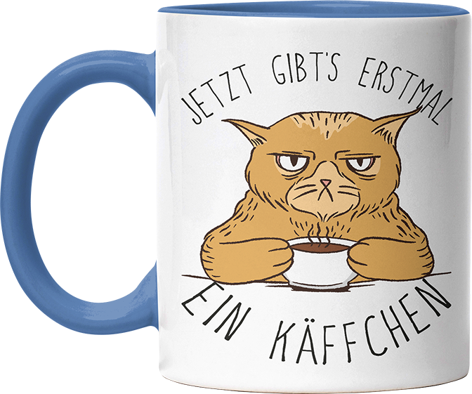 Jetzt gibts erstmal ein Käffchen Katze 1 Witzige Cambridge Blue Tasse kaufen Geschenk