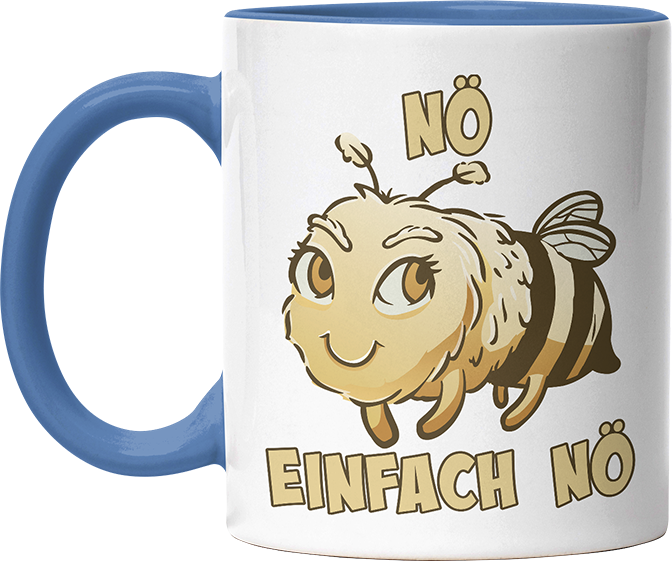 Nö Einfach Nö Biene 2 Witzige Cambridge Blue Tasse kaufen Geschenk
