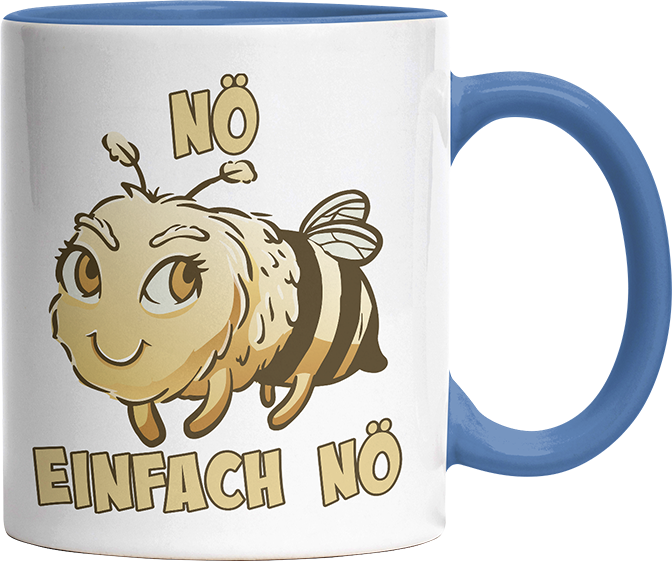 Nö Einfach Nö Biene 2 Witzige Cambridge Blue Tasse kaufen Geschenk