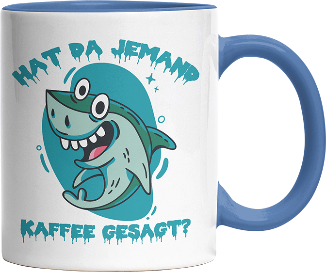 Hat da jemand Kaffee gesagt Hai Witzige Cambridge Blue Tasse kaufen Geschenk