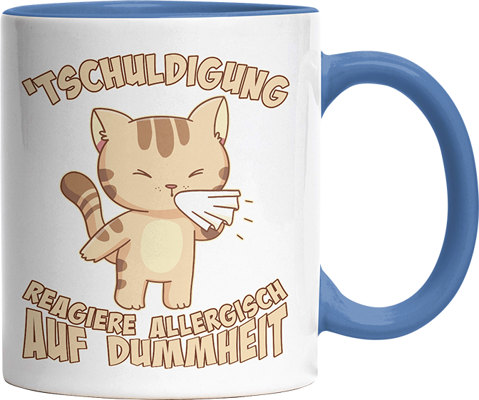 Tschuldigung reagiere allergisch auf Dummheit Katze 1 Witzige Cambridge Blue Tasse kaufen Geschenk